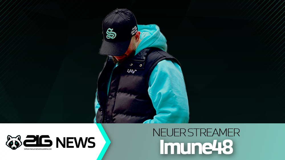Mehr über den Artikel erfahren Neue Streamer: Imune48