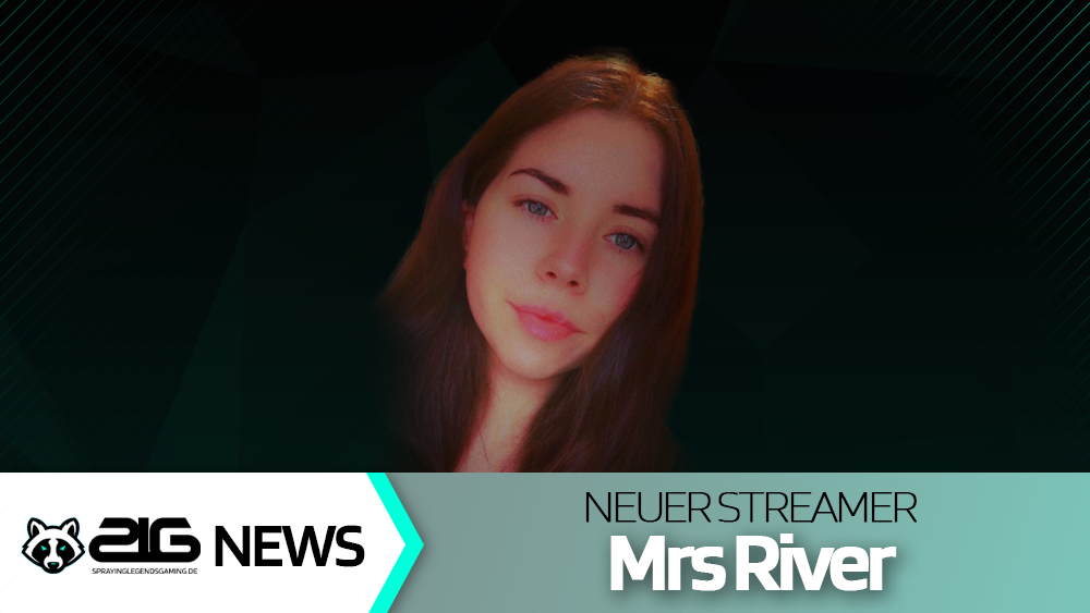 Mehr über den Artikel erfahren Neue Streamer: MrsRiver